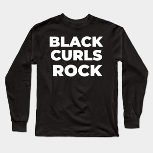 BLACK CURL ROCK Long Sleeve T-Shirt